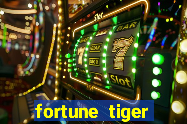 fortune tiger gratis teste